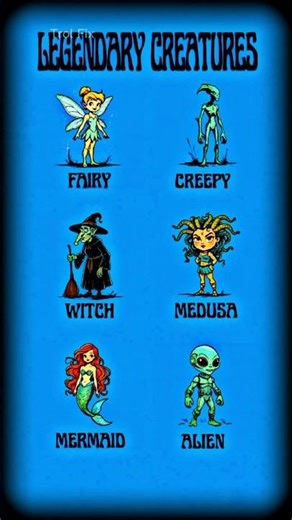 #1.Legendary Creatures – Fairy, Witch, Mermaid, Alien & Medusa
