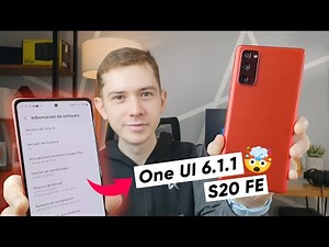Así conseguí tener One UI 6.1.1 en mi Galaxy S20 FE (Snapdragon)
