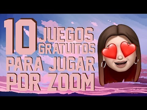 ¡Los 10 MEJORES JUEGOS GRATUITOS para jugar por ZOOM en CUARENTENA con AMIGOS!