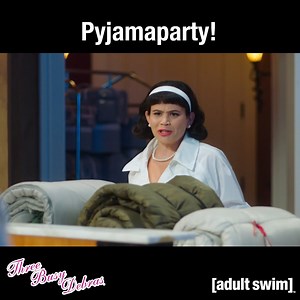 1.9K views | Unsere Debras müssen eine Pyjama Party überleben.... Neue Folgen, heute Abend auf Vodafone Deutschland GigaTV! | adult swim Deutschland | Facebook