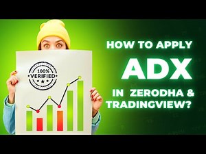 How to Apply ADX Indicator in Zerodha and Travingview