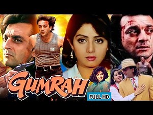Gumrah गुमराह Full Movie | Sanjay Dutt And Sridevi | Sanjay Dutt | Review And HD Facts
