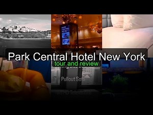 Park Central Hotel New York - Midtown Manhattan Luxury Business Hotel USA