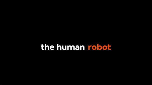 【纪录片】Human Robot