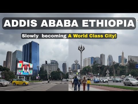 ADDIS ABABA ETHIOPIA is Slowly Becoming a World Class City in Africa. Watch This
