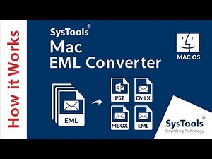 Mac EML Converter Software by SysTools | Convert EML Files in 7+ File Formats on Mac OS