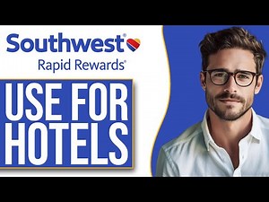 How To Use Southwest Rapid Rewards For Hotels (2025)