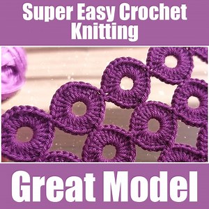 Super Easy Crochet Knitting | Knitting