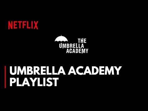 Umbrella Academy Sound Track | Playlist | Sound Track | The Umbrella Academy Playlist | Ost