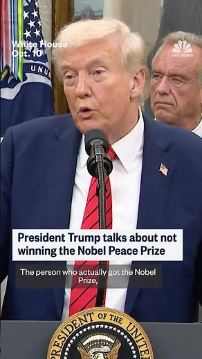 President Trump talks about not winning the Nobel Peace Prize