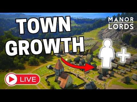 Town Growth & Pop Expansion | Manor Lords LIVE Gameplay