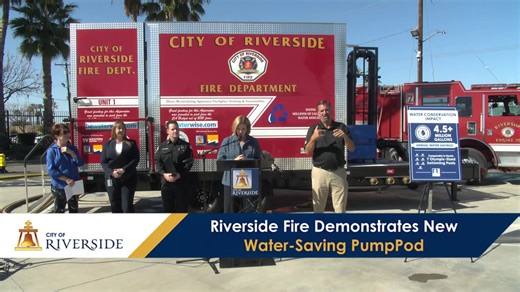 The Riverside Fire Department will join with Mayor Patricia Lock Dawson and representatives of collaborating local water agencies to celebrate the arrival of a new PumpPod device that will enable RFD to save millions of gallons of water during training exercise with no sacrifice in effectiveness. | City of Riverside, CA - City Government