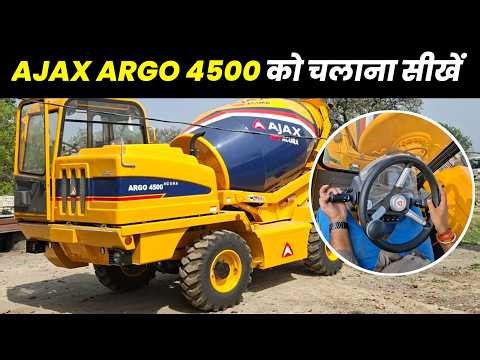 How to operate AJAX ARGO 4500 | AJAX ARGO 4500 2026 Model को चलाना सीखें | RKT CONSTRUCTION PVT LTD