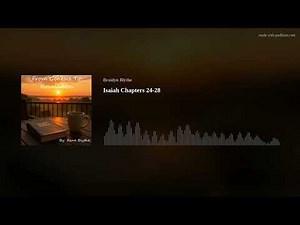 Isaiah Chapters 24-28