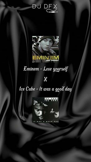 Eminem - Lose yourself X Ice Cube - It was a good