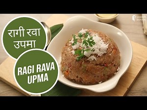 Soft And Tasty Ragi Rava Vegetables Upma | रागी रवा उपमा बनाने का आसान तरीका | SanjeevKapoor Khazana