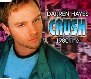 Darren Hayes - Crush (1980 Me)