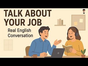 Learn How to Talk About Your Job in English | Daily English Practice – Real Conversation