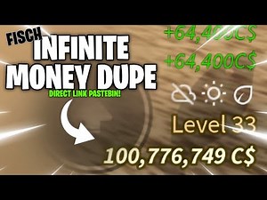 [ Direct Link PASTEBIN ] Roblox Fisch INFINITE MONEY DUPE Script ! ~ use before patch quickly