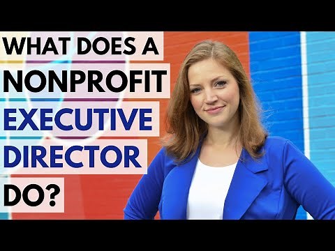Starting A Nonprofit: What does an Executive Director DO, exactly?