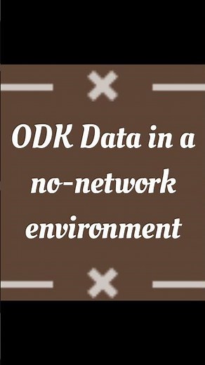 ODK Data Collection on a Mobile Device in a No-network Environment