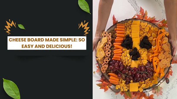 Cheese Board Made Simple: So Easy and Delicious!