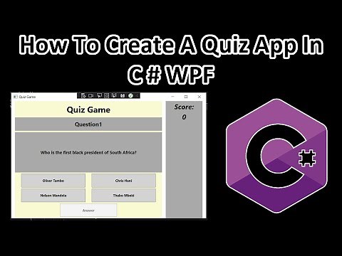 How To Create A Quiz Game in CSharp WPF