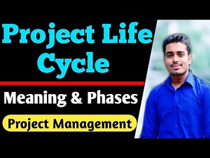 PROJECT LIFE CYCLE in हिंदी | Phases Of Project Life Cycle BBA ~ Phases In Project Management