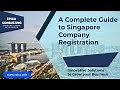 A Complete Guide to Singapore Company Registration