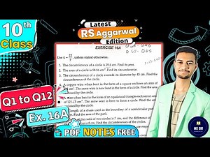Exercise 16A Q1 to Q12 | Rs Aggarwal Class 10 | Area of Circle Sector and Segment | MD Sir
