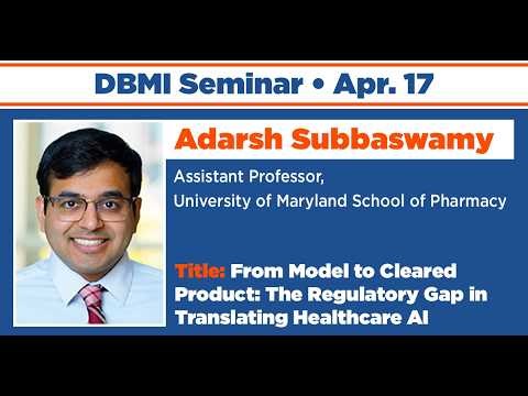 From Model to Cleared Product: The Regulatory Gap in Translating Healthcare AI (Apr 17 Seminar)