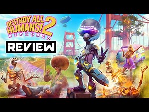 Destroy All Humans! 2 Reprobed - Review in 2025
