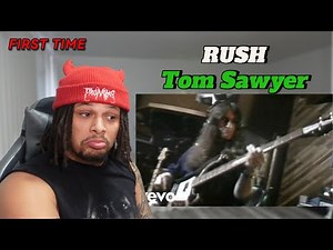 First Time Hearing - Rush Tom Sawyer