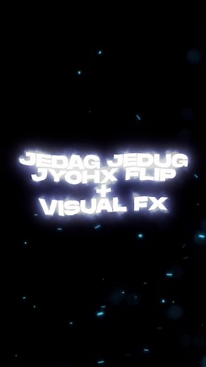 Visual Music Check with JedagJedug Flip and VFX
