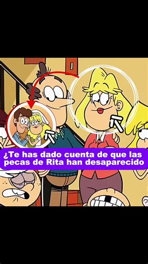 ¿Te has dado cuenta de que las pecas de Rita han desaparecido? ¡Definitivamente no es la madre biológica de los niños!#rita #tiktokstillhitscontest #theloudhouse #ritaloud #cartoon