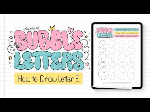 Bubble Letter E (3 Ways + Free Practice Sheet!)