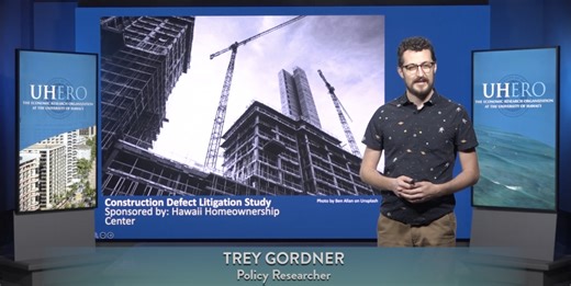 UHERO study: reveals ‘debilitating impact’ of construction defect litigation on housing access in Hawaiʻi | Maui Now