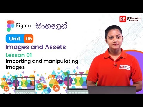 Unit 06 | Lesson 01 | Importing and manipulating images | Figma