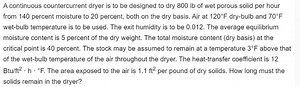 A continuous countercurrent dryer is to be designed to dry 800 ... | Filo