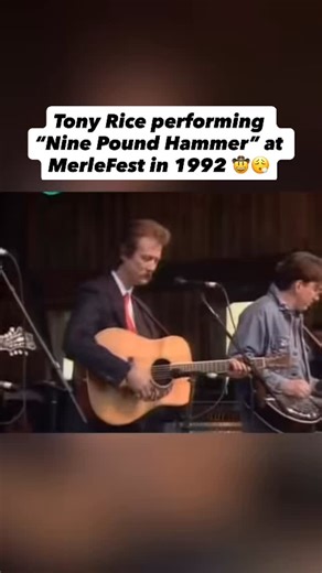 Bluegrass Music on Instagram: "An absolute classic 🤠😮‍💨 Tony Rice’s version of “Nine Pound Hammer” is one of the most respected takes on a song that had already been passed down through generations of bluegrass and folk music. What sets Tony apart is the way he blended raw Appalachian tradition with unmatched precision and feel, turning a simple work song into a masterclass of guitar playing and vocal restraint. His flatpicking on this track became a blueprint for modern bluegrass guitarists,