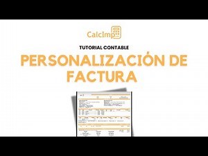 Personalización de Factura | Tutorial - CalcImp