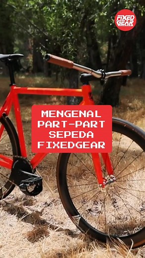 Understanding Different Parts of Fixed Gear Bikes