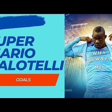 Mario Balotelli's Unforgettable Goals & Stunning Tricks"