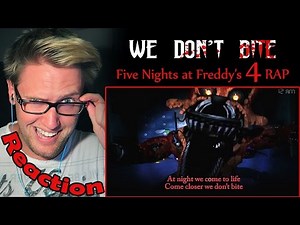 Five Nights at Freddy's 4 Rap by JT Machinima - "We Don't Bite" REACTION! | TEETH! |