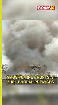 Major Fire Reported at BHEL Premises in Bhopal