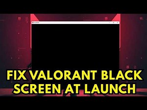 How to Fix VALORANT Black Screen At Launch/Stuck At Black Screen On PC