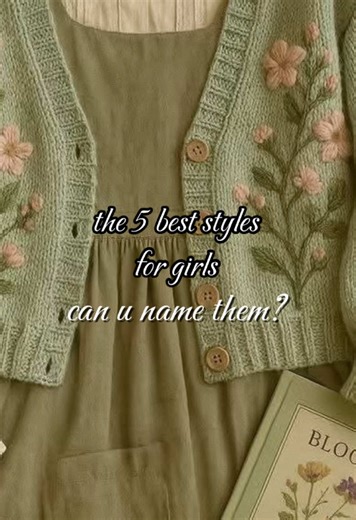 Discover the 5 Best Outfit Styles for Girls