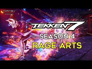 Tekken 7 - Rage Arts compilation Season 4 (all characters)