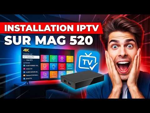 Comment installer et activer votre Abonnement IPTV sur le nouveau boitier MAG 520 ?