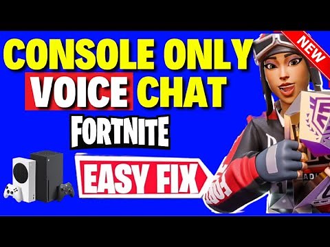 How to Fix Console Only Voice Chat Fortnite Xbox